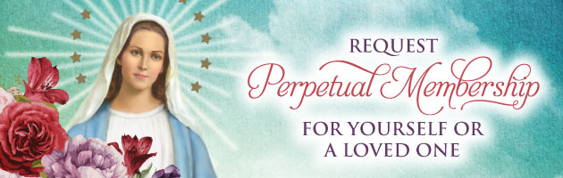 Request Perpetual Membership For Yourself or a Loved One