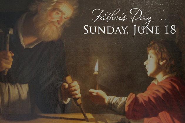 Father’s Day … Sunday, June 18