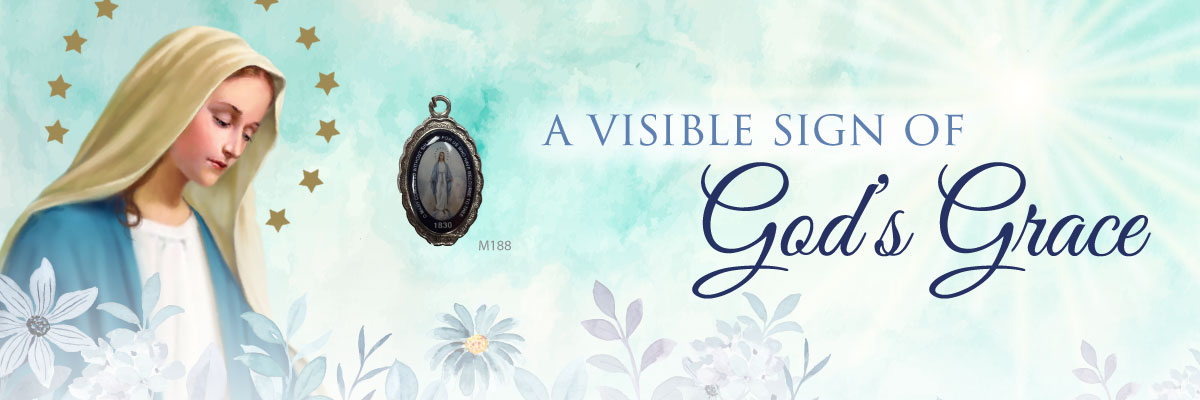 A Visible Sign of God’s Grace