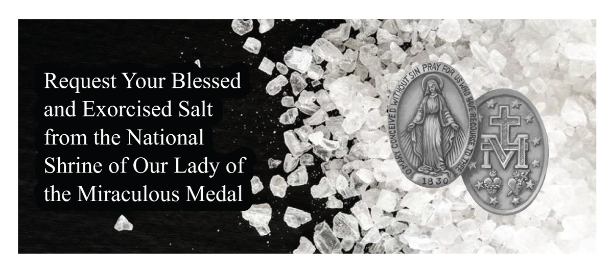 Request Your Blessed and Exorcised Salt