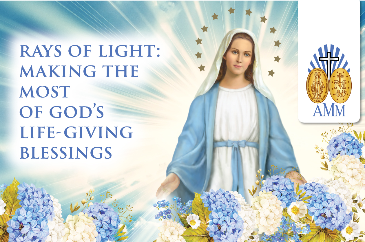 Rays of Light:Making the Most of God’s Life-giving Blessings