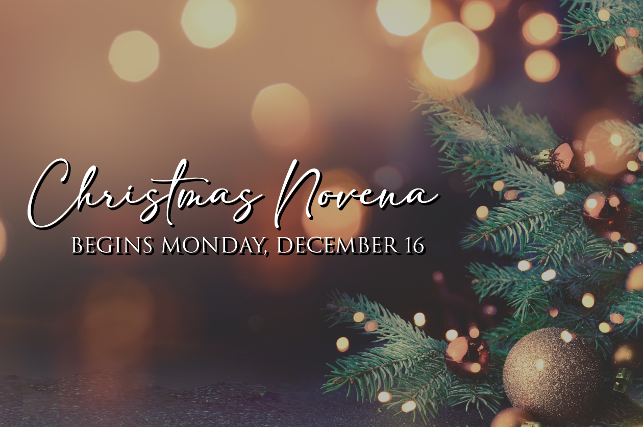 Christmas Novena Begins Monday, December 16