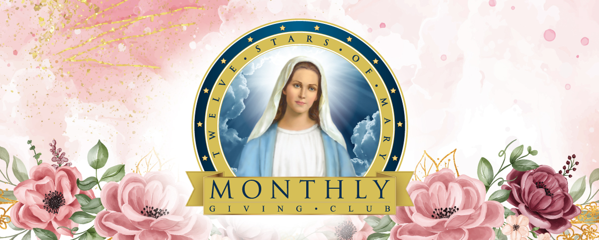 Twelve Stars of Mary Monthly Giving Club