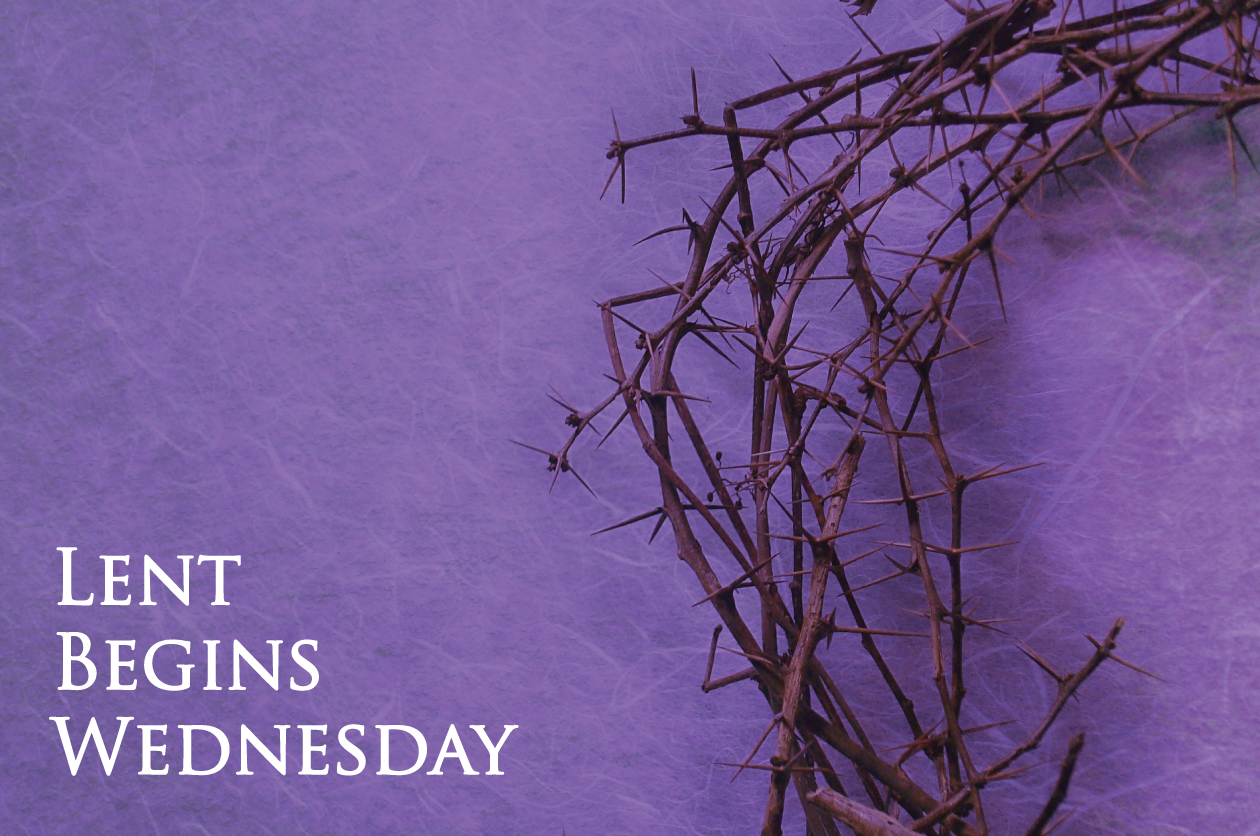 Lent Begins Wednesday
