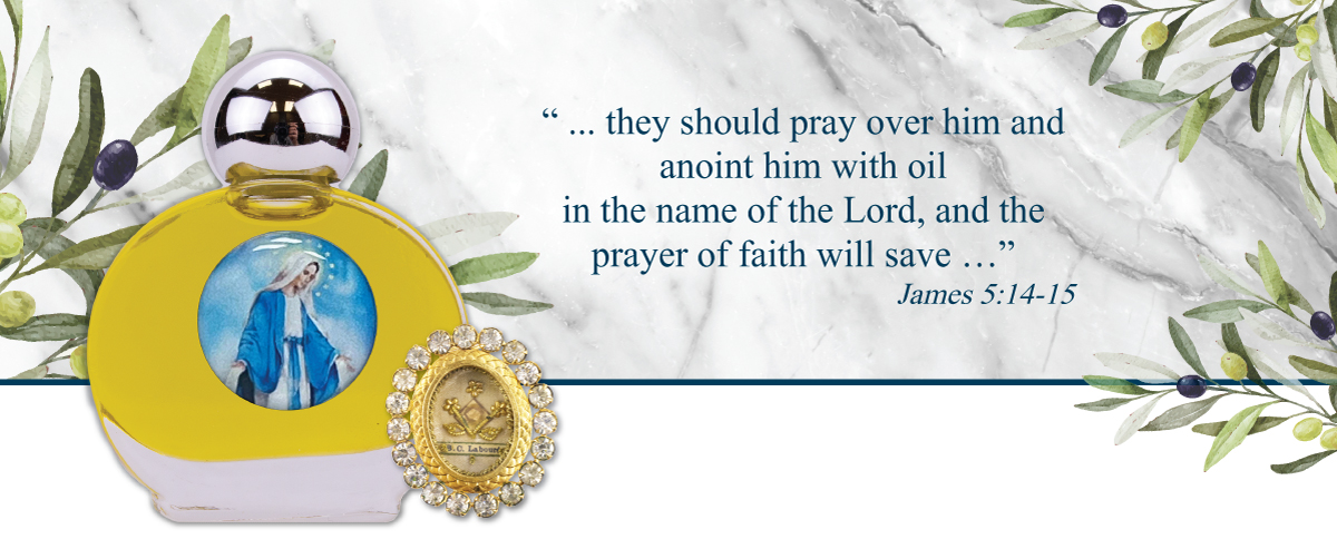 ” … they should pray over him and anoint him with oil in the name of the Lord, and the prayer of faith will save … ”    James 5:14-15