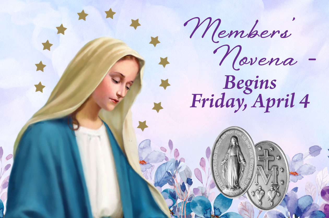 Members’ Novena Begins Friday, April 4