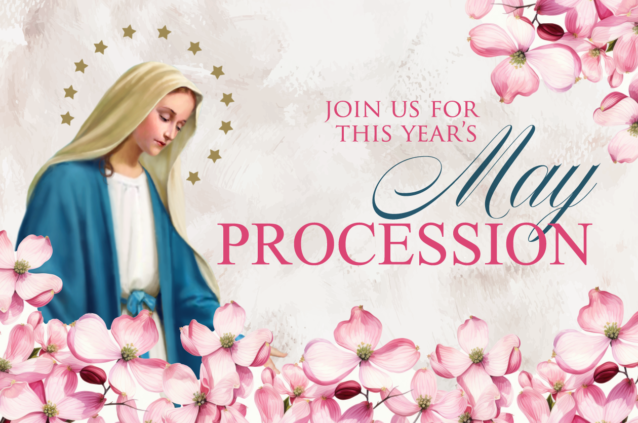 Join Us for This Year’s May Procession at the National Shrine of Our Lady of the Miraculous Medal