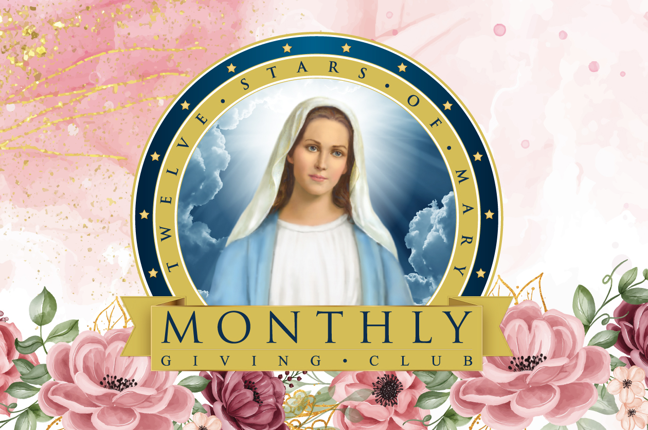 Twelve Stars of Mary Monthly Giving Club